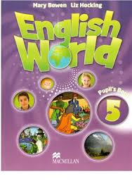 Macmillan English World 5 Pupils Book Macmillan English World 5 Pupils Book