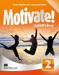 Motivate 2 Student Book Motivate 2 Student Book