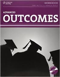 Outcomes Advanced Workbook Outcomes Advanced Workbook