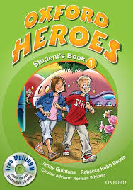 Oxford Heroes 1 Student Book Oxford Heroes 1 Student Book