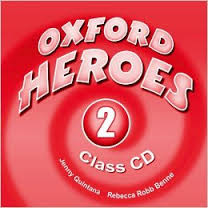 Oxford Heroes 2 Class Audio CDs Oxford Heroes 2 Class Audio CDs