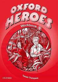 Oxford Heroes 2 Workbook Oxford Heroes 2 Workbook