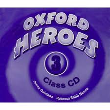 Oxford Heroes 3 Class Audio CDs Oxford Heroes 3 Class Audio CDs