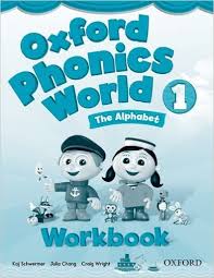 Oxford Phonics World 1 Workbook Oxford Phonics World 1 Workbook