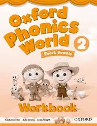 Oxford Phonics World 2 Workbook Oxford Phonics World 2 Workbook